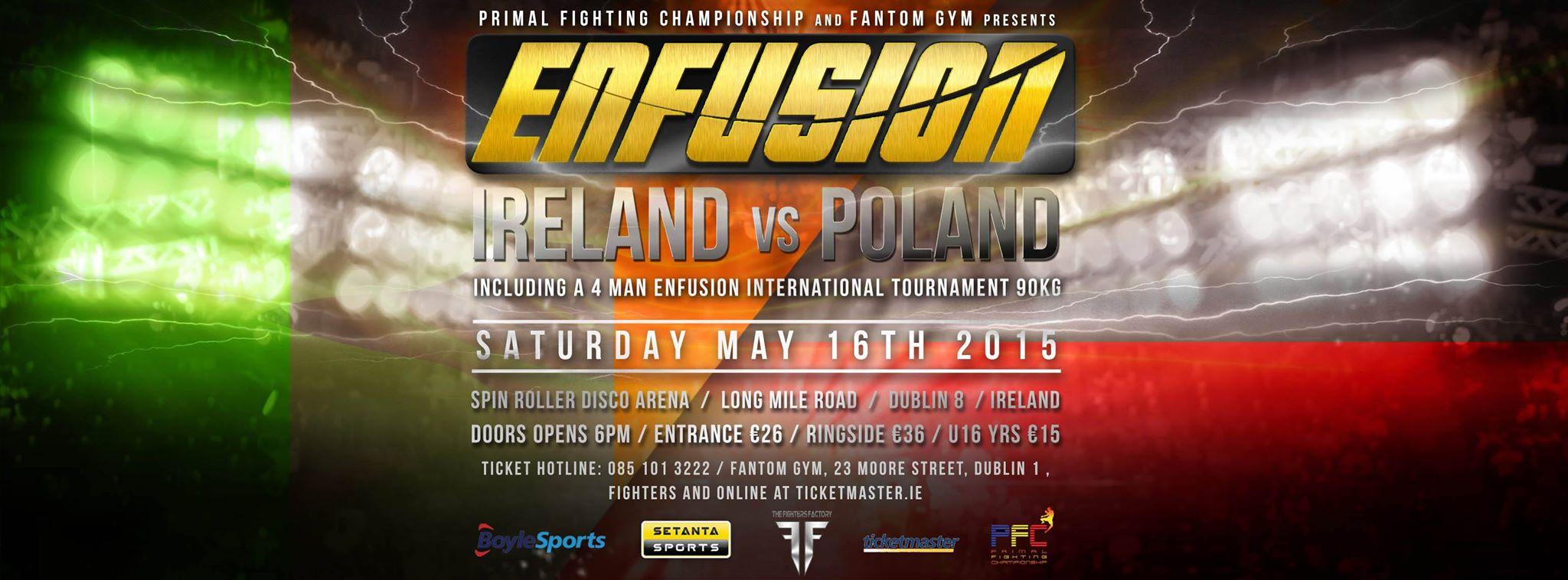 Enfusion: Ireland v Poland on May 16th 2015